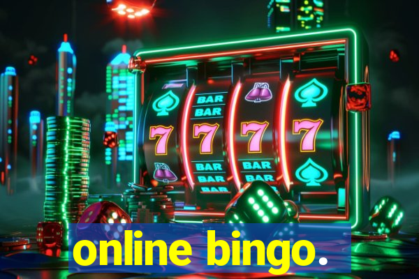 online bingo.