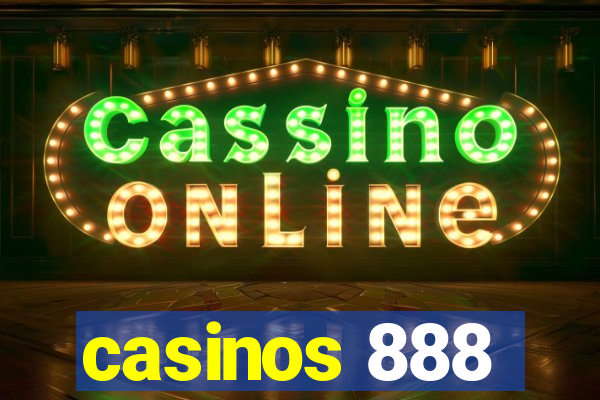 casinos 888