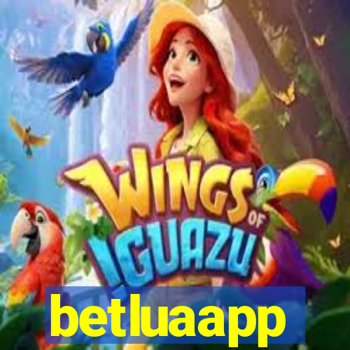 betluaapp