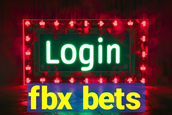 fbx bets