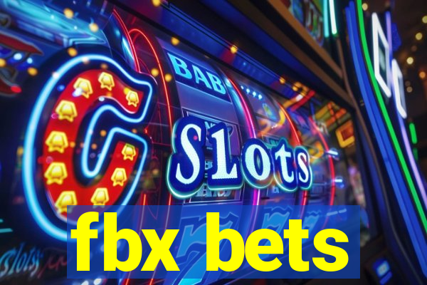 fbx bets