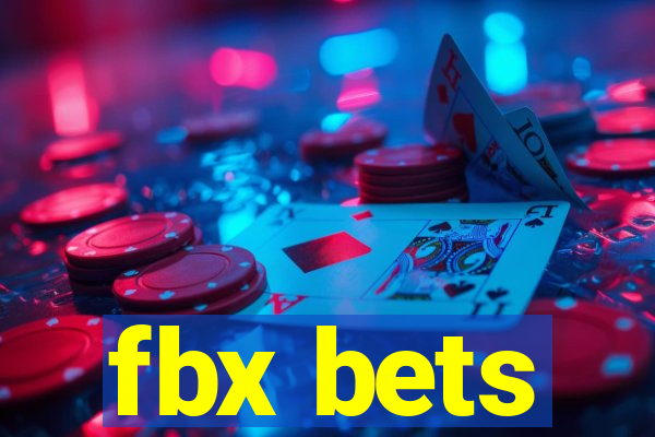 fbx bets