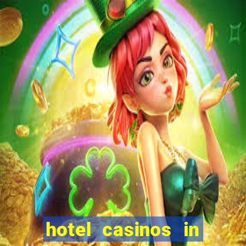 hotel casinos in las vegas