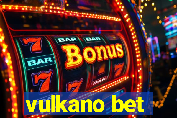 vulkano bet