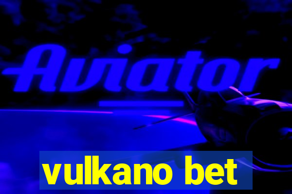 vulkano bet