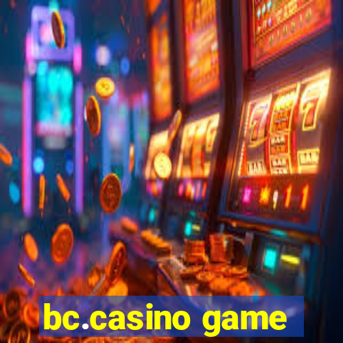 bc.casino game