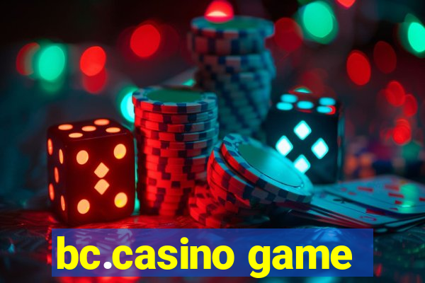 bc.casino game