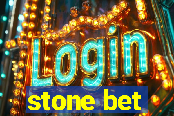 stone bet