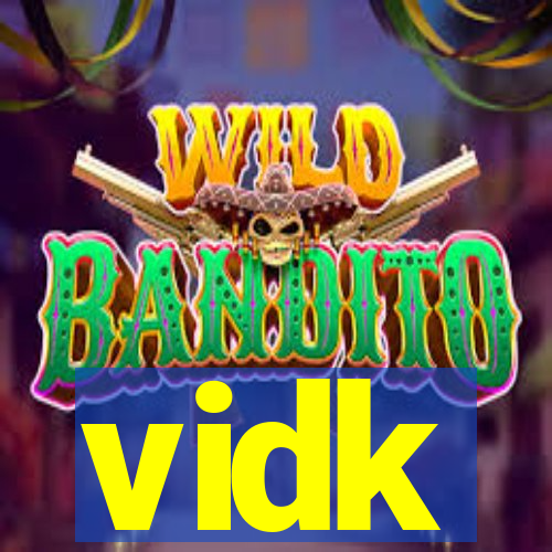 vidk