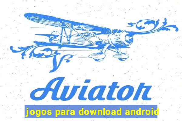 jogos para download android