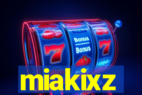 miakixz