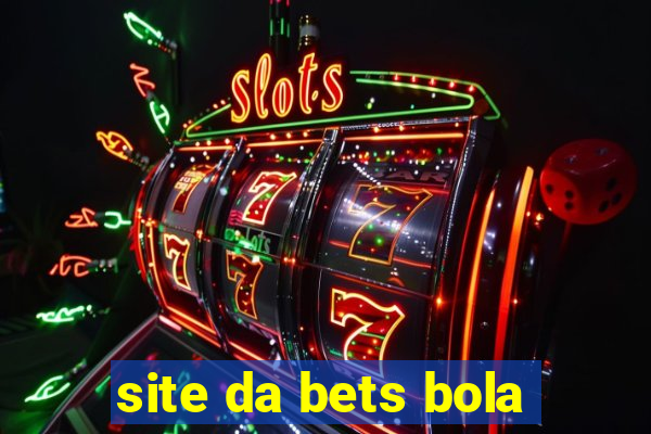 site da bets bola