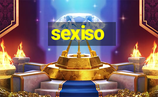 sexiso