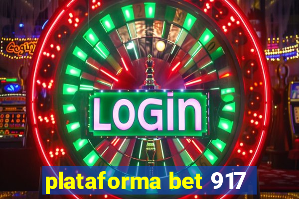 plataforma bet 917