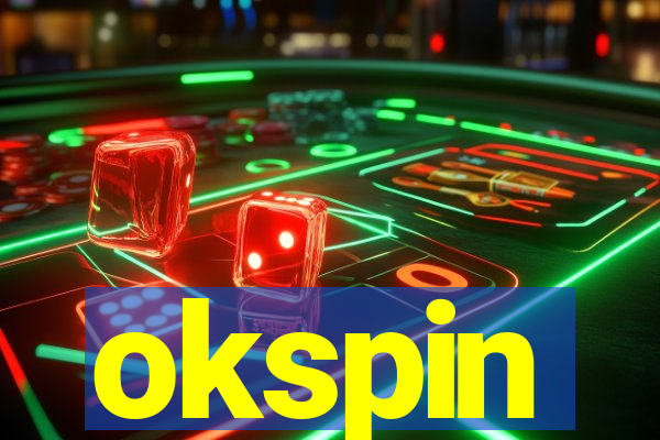 okspin