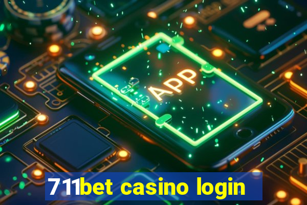 711bet casino login