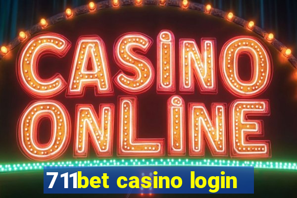 711bet casino login