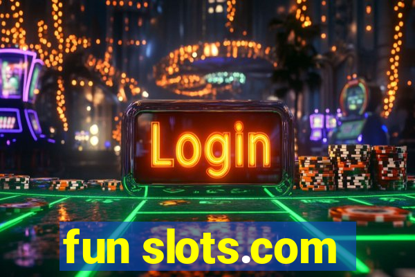 fun slots.com