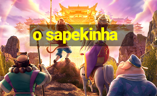 o sapekinha