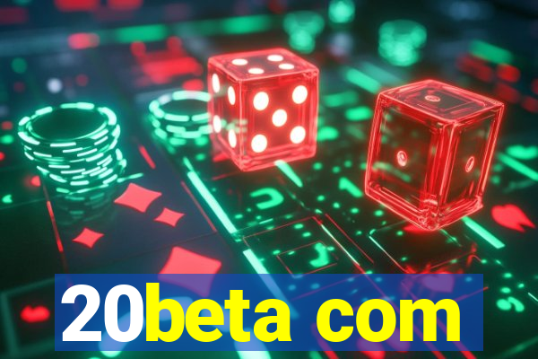 20beta com