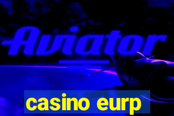 casino eurp