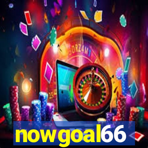 nowgoal66