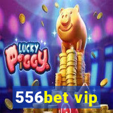 556bet vip