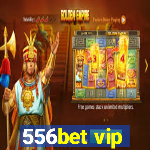 556bet vip