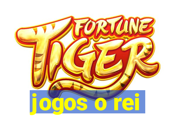 jogos o rei