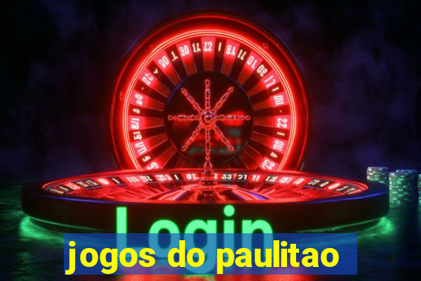 jogos do paulitao