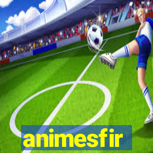 animesfir