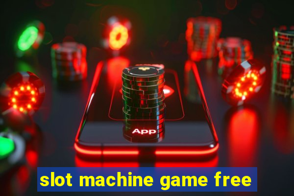 slot machine game free