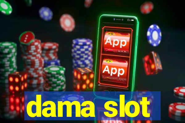 dama slot