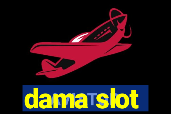 dama slot