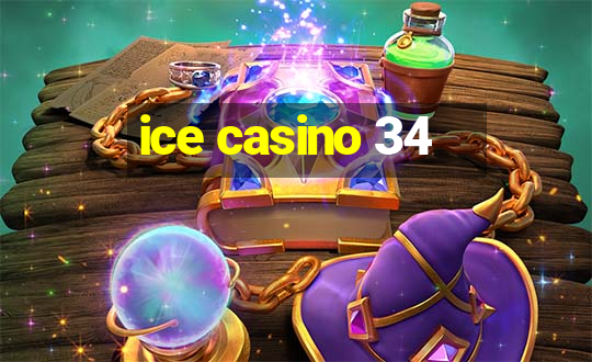 ice casino 34