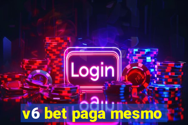 v6 bet paga mesmo