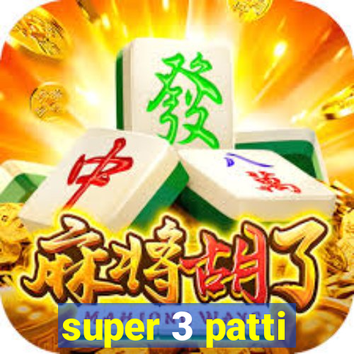 super 3 patti