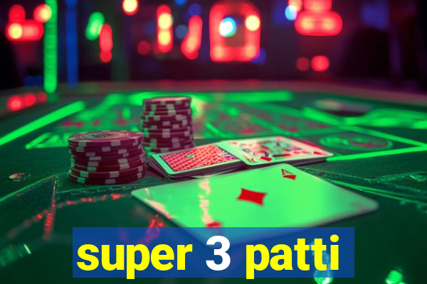 super 3 patti