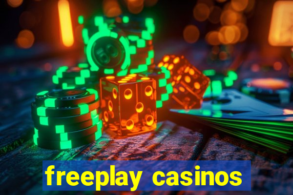 freeplay casinos