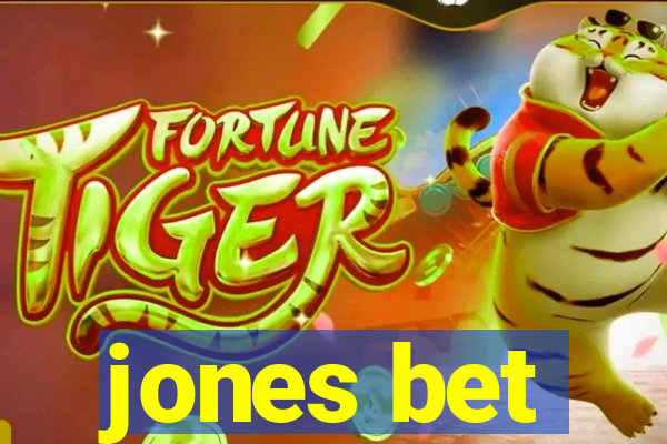 jones bet