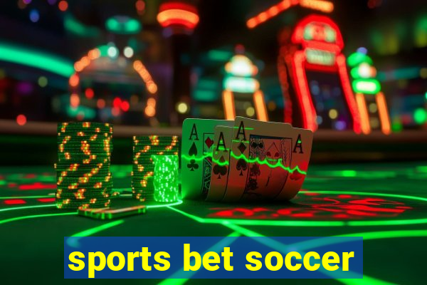 sports bet soccer