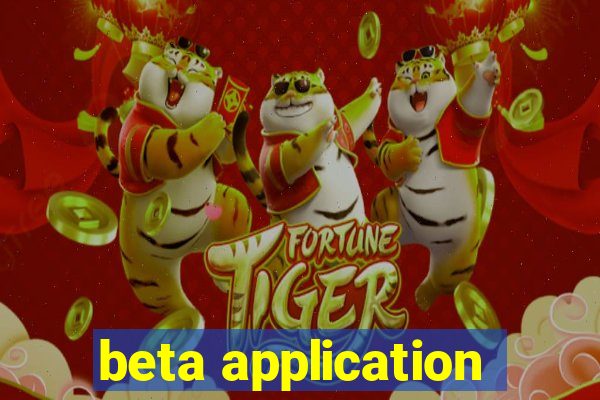 beta application