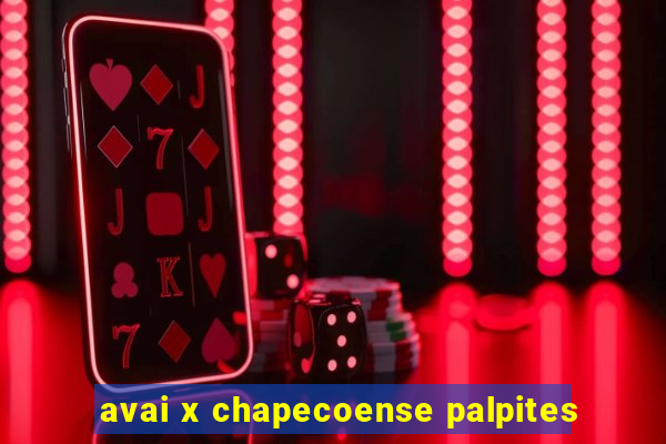 avai x chapecoense palpites