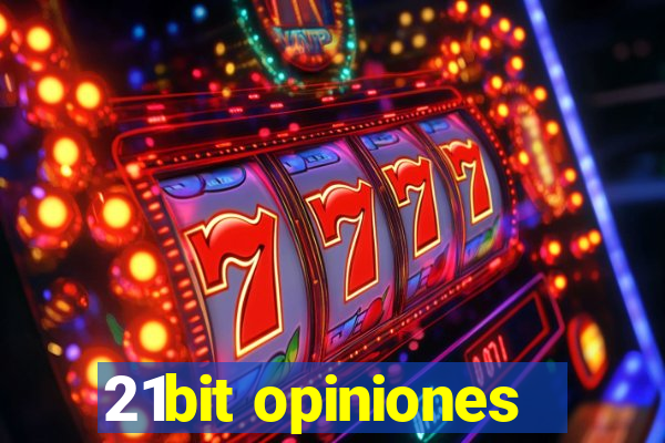 21bit opiniones