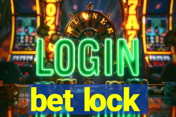 bet lock