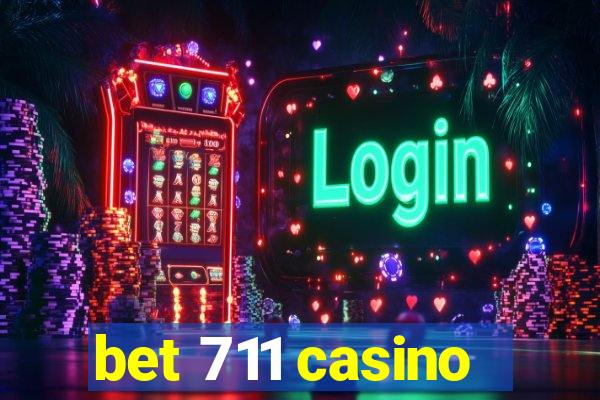 bet 711 casino