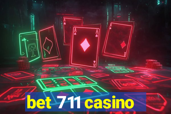 bet 711 casino