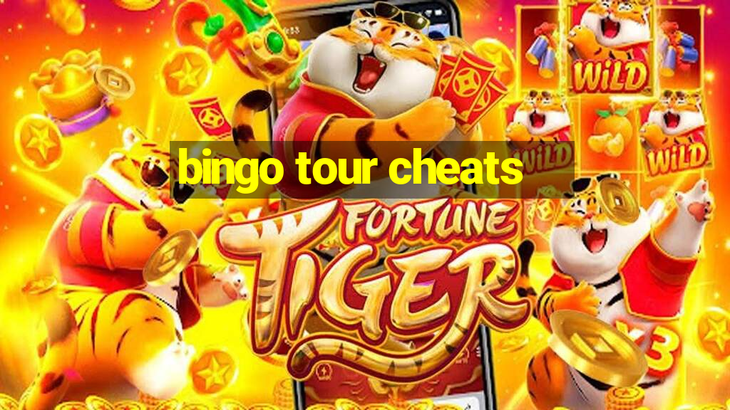 bingo tour cheats