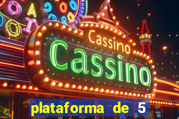 plataforma de 5 reais slots