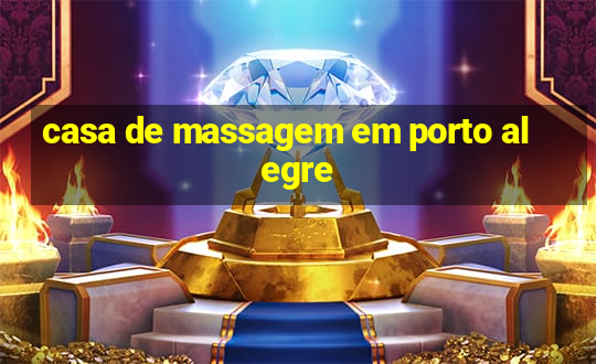 casa de massagem em porto alegre